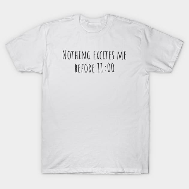 Before 11:00 T-Shirt by ryanmcintire1232